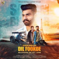 Dil Fookde Sanam Bhullar Mp3 Song Download