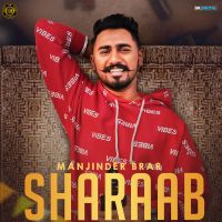 Sharaab Manjinder Brar Mp3 Song Download