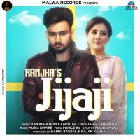 Jijaji Ranjha, Gurlez Akhtar Mp3 Song Download