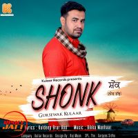 Shonk Gursewak Kullar Mp3 Song Download