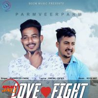 Love Fight Paramveer Param Mp3 Song Download