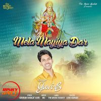 Mela Maiyan Dar Yuvi B Mp3 Song Download