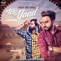 Teri Yaad Goldy Desi Crew, Parmish Verma Mp3 Song Download