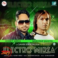 Electro Mirza Honey Mirza Mp3 Song Download