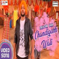 Chandigarh Wali Mehtab Virk Mp3 Song Download