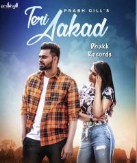 Teri Aakad Prabh Gill Mp3 Song Download