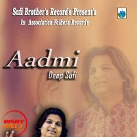 Aadmi Deep, Suffi Mp3 Song Download