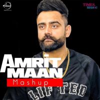 Amrit Maan Mashup Amrit Maan Mp3 Song Download