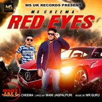 Red Eyes MS Cheema Mp3 Song Download