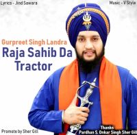 Raja Sahib Da Tractor Gurpreet Singh Landran Wale Mp3 Song Download