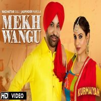 Mekh Wangu (Kurmaiyan) Nachhatar Gill, Jaspinder Narula Mp3 Song Download