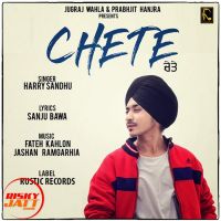 Chete Harry Sandhu Mp3 Song Download