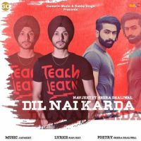 Dil Nai Karda Shera Dhaliwal, Navjeet Mp3 Song Download