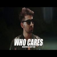 Who Cares Maninder Buttar Mp3 Song Download