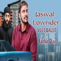 Lowrider Veet Baljit, Fateh Doe Mp3 Song Download