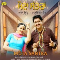 Mota Santra By Raja Sidhu and Rajwinder Kaur full album mp3 songs