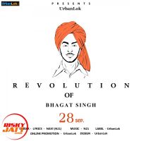 Revolution of Bhagat Singh Navi N21 Mp3 Song Download