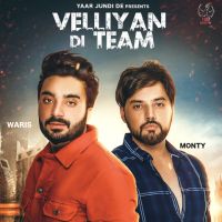 Velliyan Di Team Monty Waris Mp3 Song Download