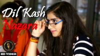 Dil Kash Nazara Azhar Choudhary, Ayush Choudhary, Priya Bhati Mp3 Song Download