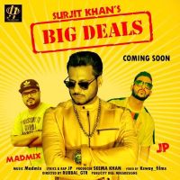 Big Deals Surjit Khan, JP Mp3 Song Download