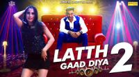 Lath Gaad Diya 2 Mr A, DK Haryanvi, Albadi Mp3 Song Download