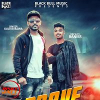 Brave Heart Kulvir Bawa, Banier Mp3 Song Download