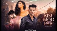 Kisi Mod Par Tarun Haritas Mp3 Song Download