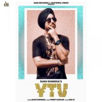 Yaar Te Vichaar Sukh Dhindsa Mp3 Song Download