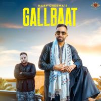 Gallbaat Harf Cheema, Gurlez Akhtar Mp3 Song Download