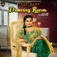 Drawing Room Nisha Bano Mp3 Song Download