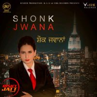 Shaunk Jawana Gurjeet Malhi Mp3 Song Download