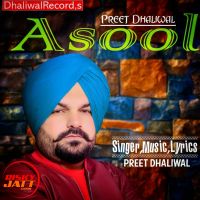 Asool Preet Dhaiwal Mp3 Song Download