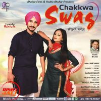 Chakkwa Swag Lovely Bhalwan Mp3 Song Download