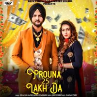 Prouna 25 Lakh Da Dharam Bajwa Mp3 Song Download