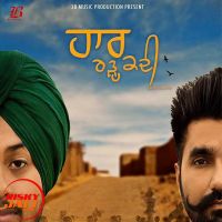 Haar Radkdi Ammy Sandhu Mp3 Song Download