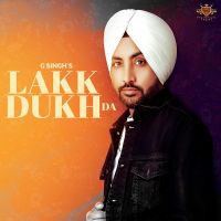 Lakk Dukh Da G Singh Mp3 Song Download