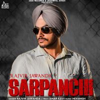 Sarpanchi Rajvir Jawanda Mp3 Song Download