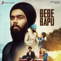 Bebe Bapu Jugraj Rainkh Mp3 Song Download