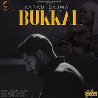 Bukkal Karam Bajwa Mp3 Song Download