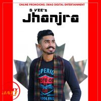 Jhanjra G Vee Mp3 Song Download