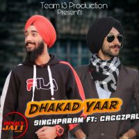 Dhakad yaar Singhparam, Gaggazpal Mp3 Song Download