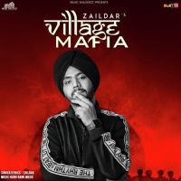 Village Mafia Zaildar, Hammy Muzic Mp3 Song Download