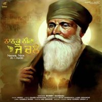 Nanak Niva Jo Challe Bobby Sandhu Mp3 Song Download