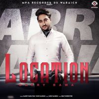 Location Garry Bawa, Sukh Sandhu Mp3 Song Download