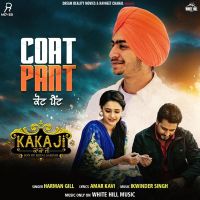 Coat Pant (Kaka Ji) Harman Gill Mp3 Song Download