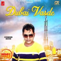 Dubai Vasde Lakha Brar Mp3 Song Download