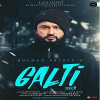 Galti Roshan Prince Mp3 Song Download