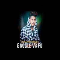 Google Vs FB Raja Game Changerz Mp3 Song Download