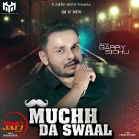 Muchh Da Swaal Garry Sidhu Mp3 Song Download