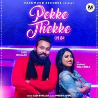 Pekke Thekke Yass Bhullar, Gurlez Akhtar Mp3 Song Download